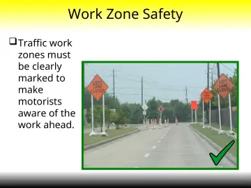 Slide 35: Work Zone Safety