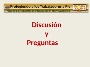 Slide 32: PREVINIENDO INCIDENTES POR ATROPELLOS EN LA CONSTRUCCION VIAL
