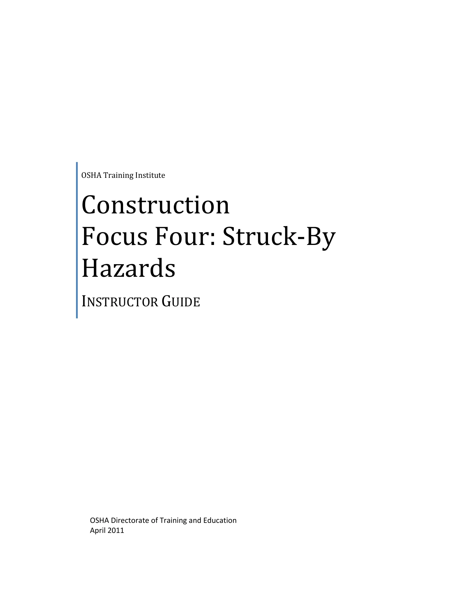Focus Four: Struck-By Hazards Instructor Guide, page 1: Construction Focus Four: Struck‐By Hazards
