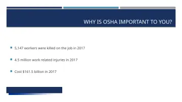 Slide 13: WHY IS OSHA IMPORTANT TO YOU?