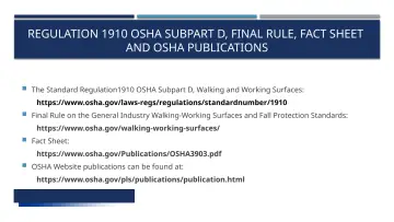 Slide 20: REGULATION 1910 OSHA SUBPART D, FINAL RULE, FACT SHEET AND OSHA PUBLICATIONS