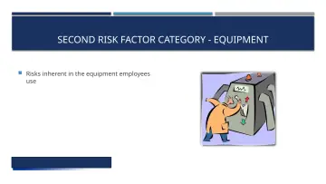 Slide 5: SECOND RISK FACTOR CATEGORY - EQUIPMENT