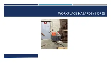Slide 13: WORKPLACE HAZARDS (1 OF 8)