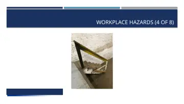 Slide 16: WORKPLACE HAZARDS (4 OF 8)