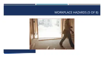 Slide 17: WORKPLACE HAZARDS (5 OF 8)