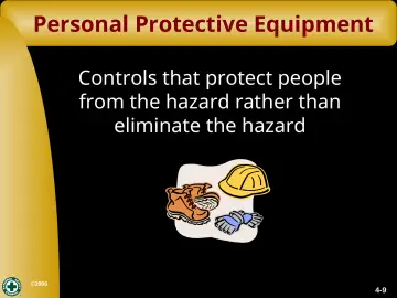 Slide 9: Personal Protective Equipment