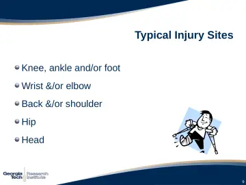 Slide 9: Typical Injury Sites