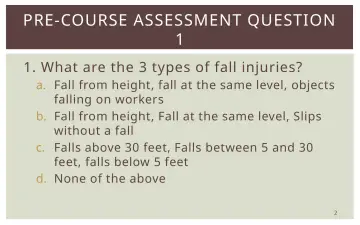Slide 2: PRE-COURSE ASSESSMENT QUESTION 1