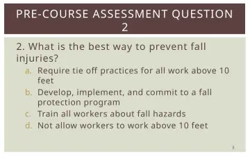 Slide 3: PRE-COURSE ASSESSMENT QUESTION 2
