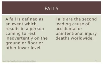 Slide 5: FALLS