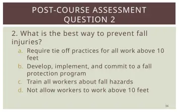 Slide 34: POST-COURSE ASSESSMENT QUESTION 2