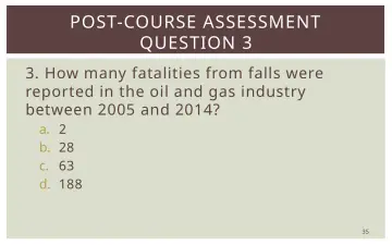 Slide 35: POST-COURSE ASSESSMENT QUESTION 3