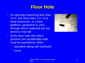 Slide 11: Floor Hole