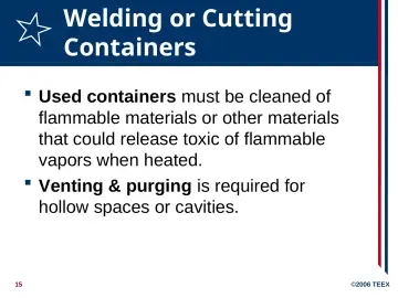 Slide 15: Welding or Cutting Containers