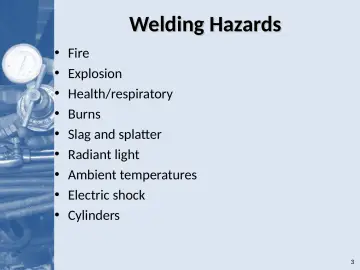 Slide 3: Welding Hazards
