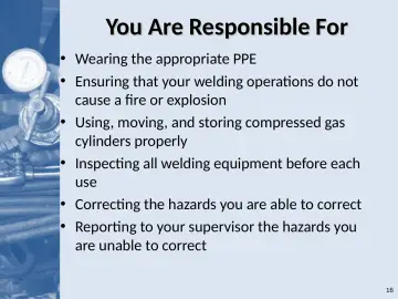 Slide 16: You Are Responsible For
