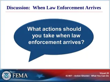Slide 20: Discussion: When Law Enforcement Arrives