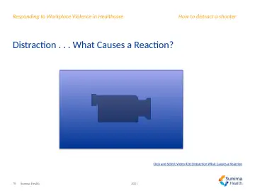 Slide 79: Distraction . . . What Causes a Reaction?