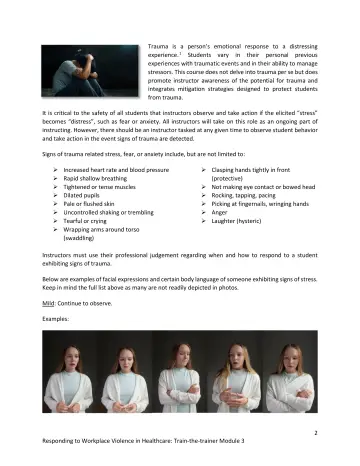 Page 2: Trauma is a person’s emotional response to a distressing experience. …