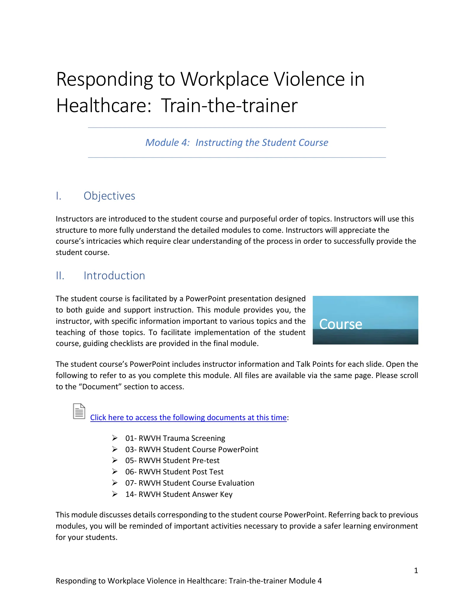 Responding to Workplace Violence: Train-the-Trainer Module 4: Instructing the Student Course, page 1: Responding to Workplace Violence in Healthcare: Train-the-trainer