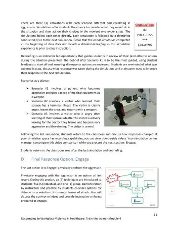 Page 11: There are three (3) simulations with each scenario different and escalating in aggression. …
