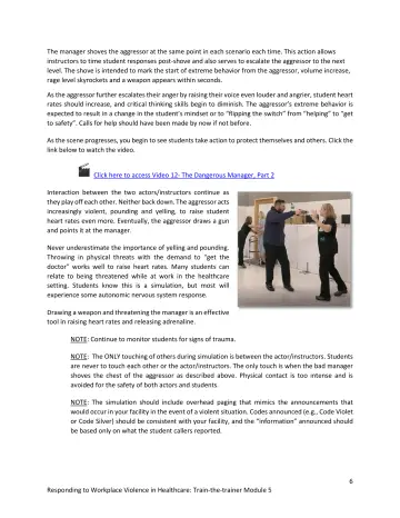 Page 6: The manager shoves the aggressor at the same point in each scenario each time. …