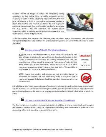 Page 10: Students should be taught to follow the emergency calling procedures for their facility. …